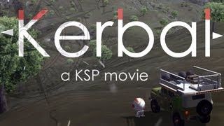 "Kerbal" - A KSP Movie