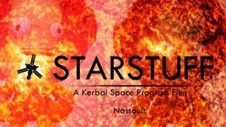 Star Stuff - A Kerbal Space Program Movie