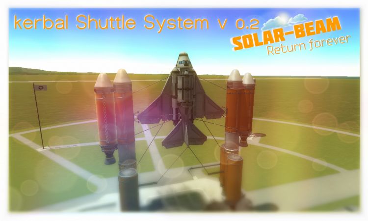 Kerbal System Shuttle v 0.2 Solar-Beam